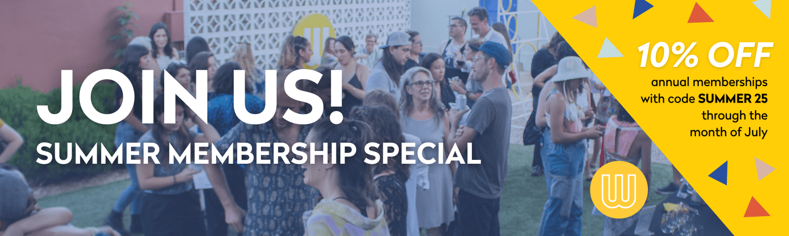 July Membership Promo